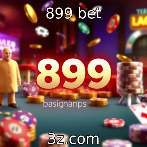 899 bet